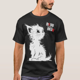 To Meow Or Not To Meow T Shirt