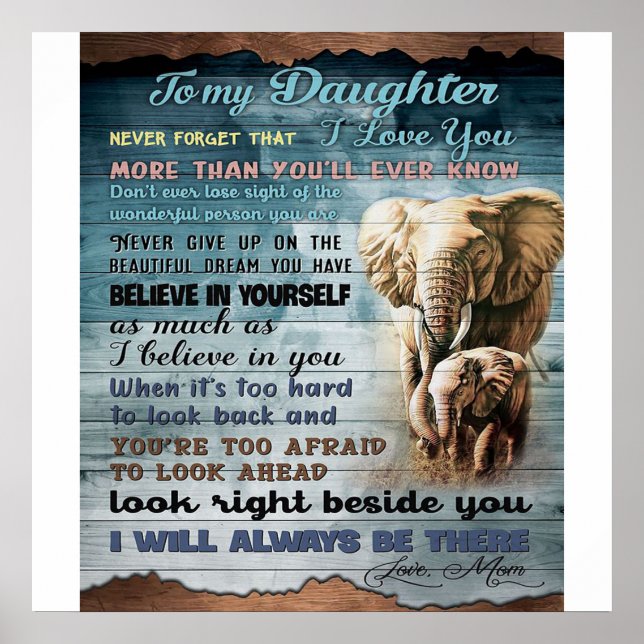 To My Daughter Funny Gift | Family Present Poster (Framsidan)