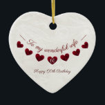 To my wonderful wife 60th birthday romantic julgransprydnad keramik<br><div class="desc">Wife 60th birthday heart ornament
A romantic gift for a husband to give his wife on her 60th birthday.
The decoration can also be changed to a different birthday if desired.
A matching card is also available in this romantic heart bunting design.</div>