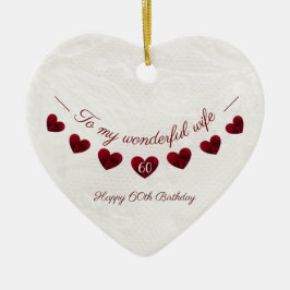 To my wonderful wife 60th birthday romantic julgransprydnad keramik
