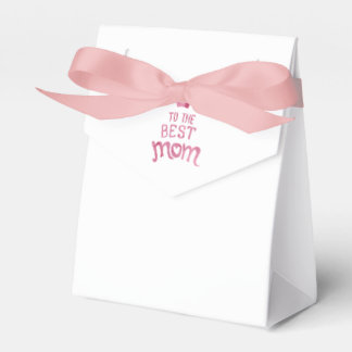 To the best Mom - Tent Favor Box Presentaskar