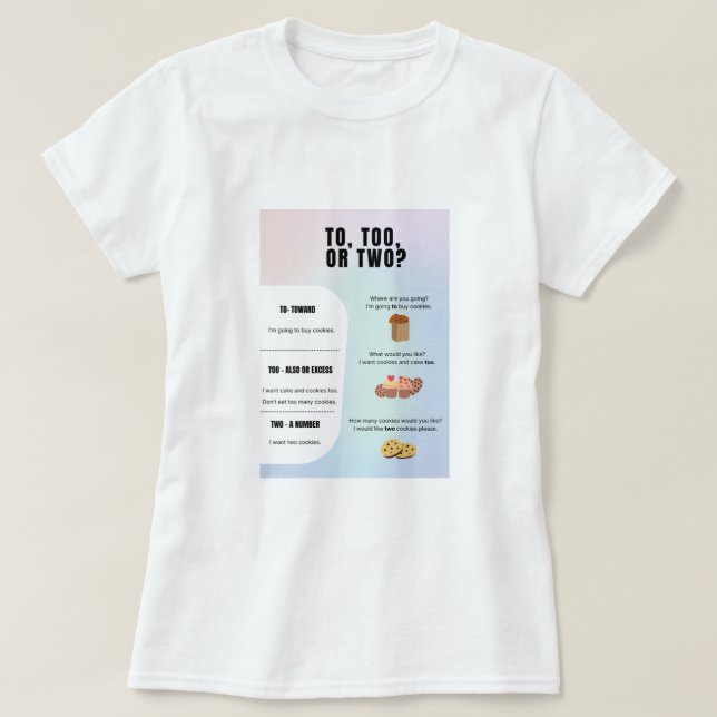 To, Too, Two Grammar T Shirt (Design framsida)