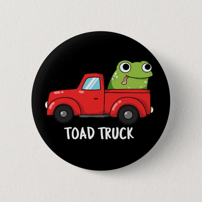 Toad Lastbil Funny Tow Lastbil Pun Mörk BG Knapp (Framsida)