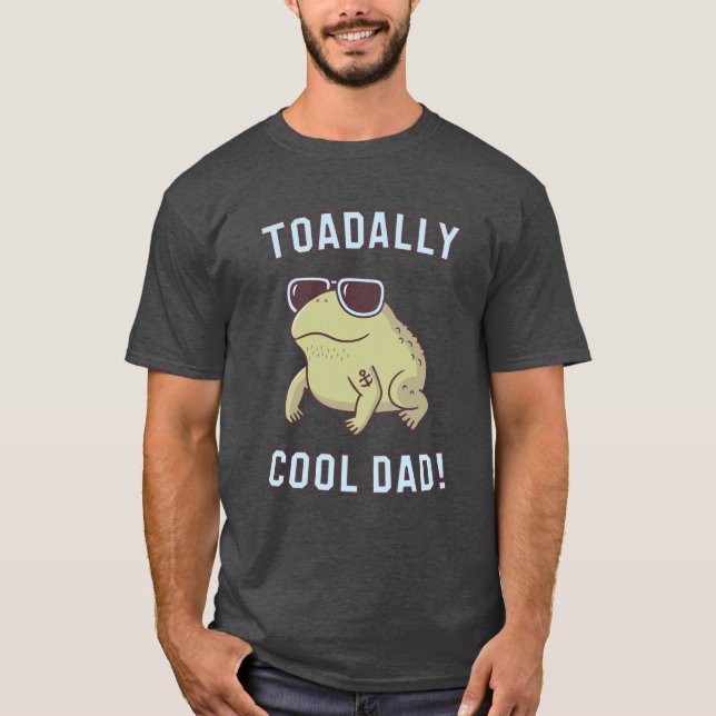 Toad Pun Toadally Cool Pappa Rolig T-Shirt (Framsida)