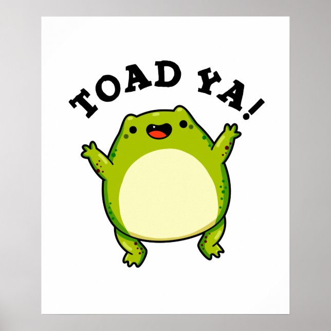Toad Ya Funny Frog Pun Poster (Framsidan)
