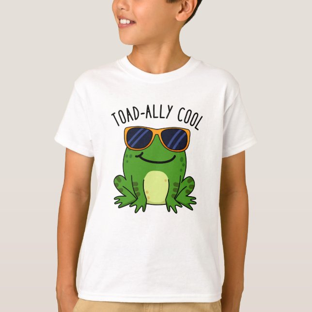 Toadally Coola Funny Toad Pun T Shirt (Framsida)