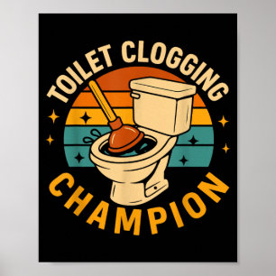 Toalettstoppningsmästare Rolig Badrumstoppare Poster
