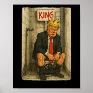 Toaletttrontking – Satirisk Trumpkonst Poster