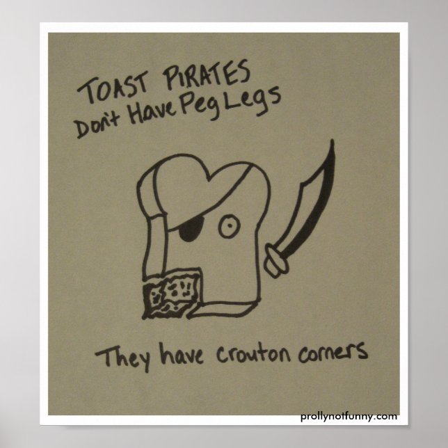Toast Pirater har inte Peg Ben Poster (Framsidan)