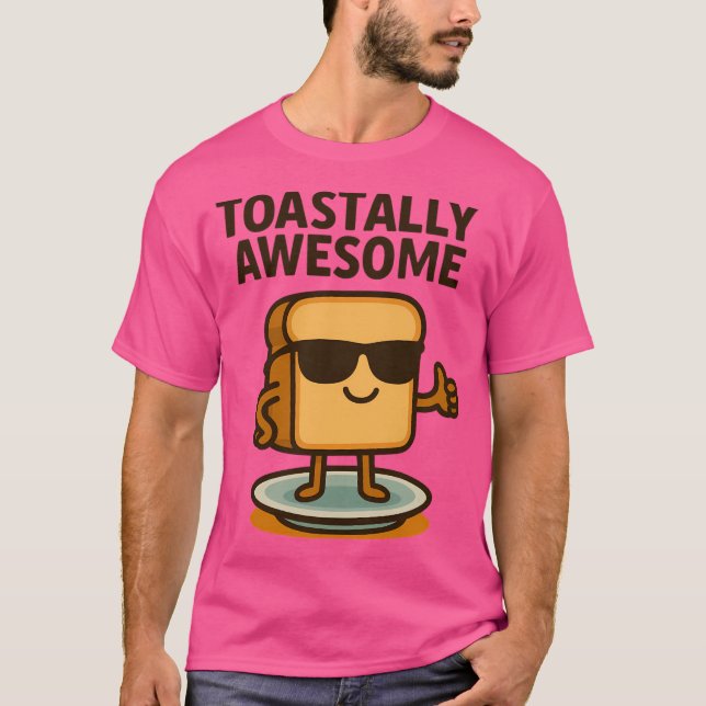 Toastally Fantastisk T Shirt (Framsida)