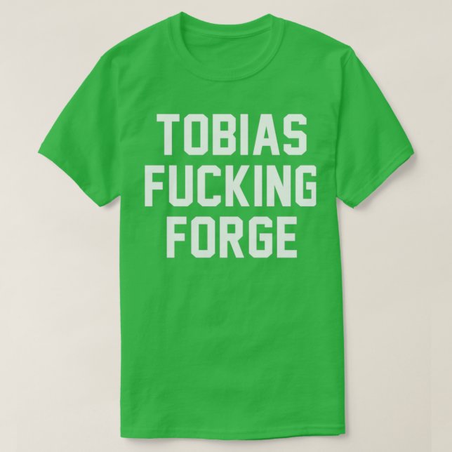 Tobias F Forge T Shirt (Design framsida)
