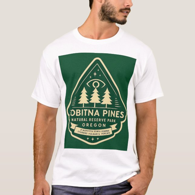 Tobitna Pines Oregon Natural Reserve Park – t shir Shirt (Framsida)