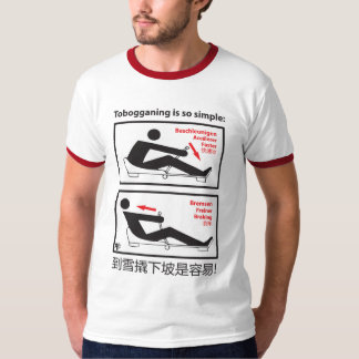 Tobogganing är så enkel! t-shirt