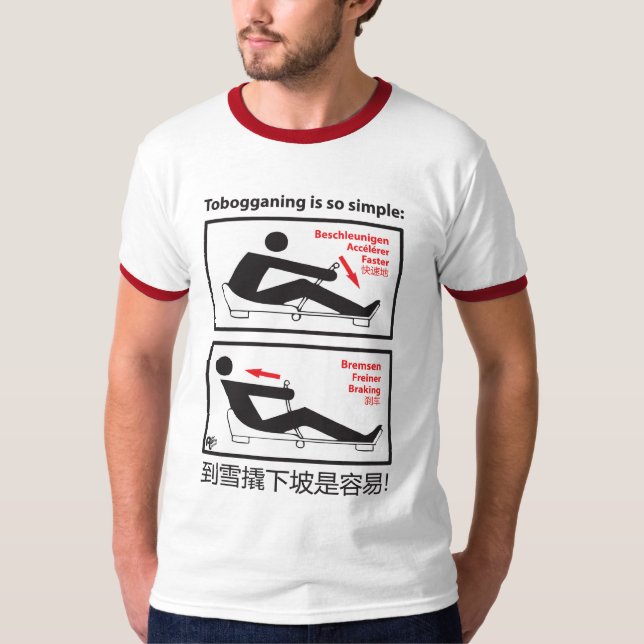 Tobogganing är så enkel! t-shirt (Framsida)
