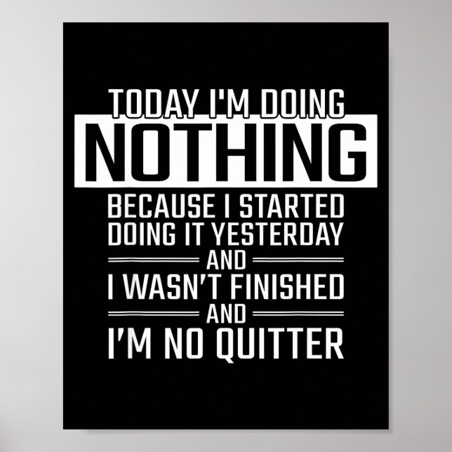 Today I'm Doing Nothing - Funny Lazy People Christ Poster (Framsidan)
