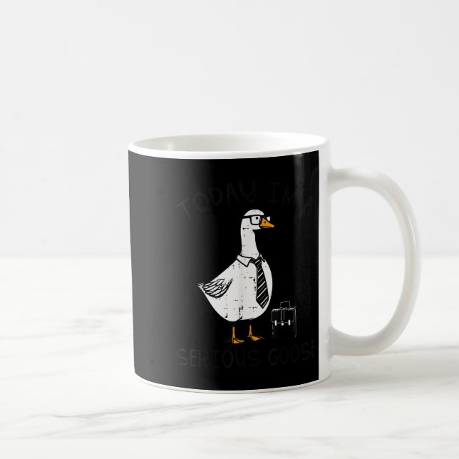 Today Im Serious Goose Briefcase Funny Silly Humor Kaffemugg (Höger)