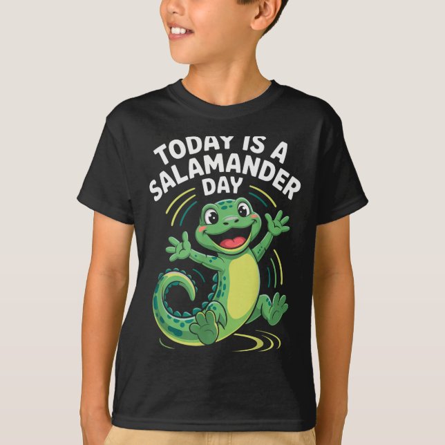 Today Is A Salamander Day Funny Cute Cartoon Herpe T Shirt (Framsida)
