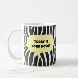 Today is your reset kaffemugg