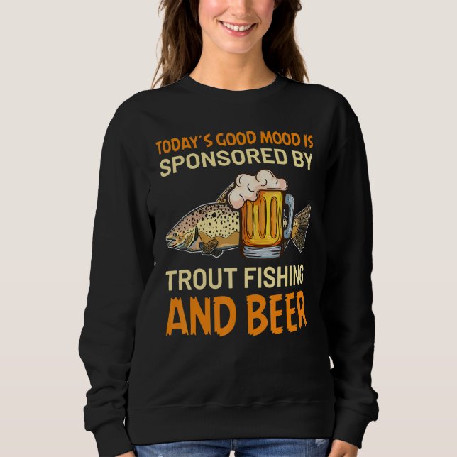 Today´s good mood is sponsored by Trout Fishing an T Shirt (Framsida)