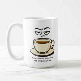 Today’s Special: Bitter Roast  Kaffemugg