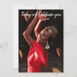 Today we Celebrate You! Greeting Card Kort