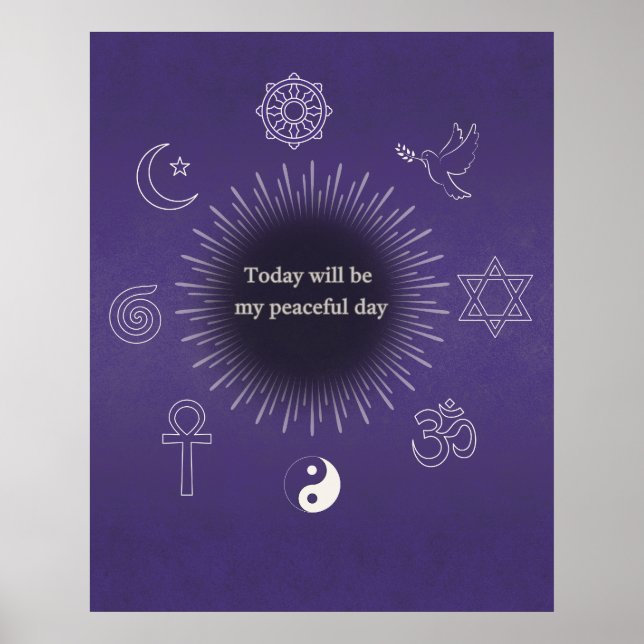 Today Will Be My Peaceful Day Wall Poster (Framsidan)