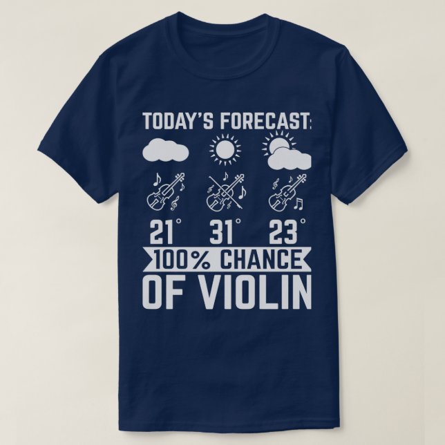 Todays Forecast 100 of Violin Weather Forecast Vio T Shirt (Design framsida)