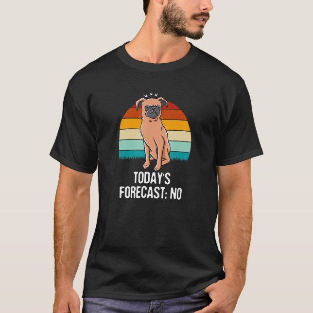 Todays Forecast No Sarcastic Funny Sarcasm Humor D T Shirt (Framsida)