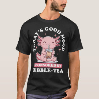 Today's Good Mood Bubble Tea Kawaii Axolotl T Shirt