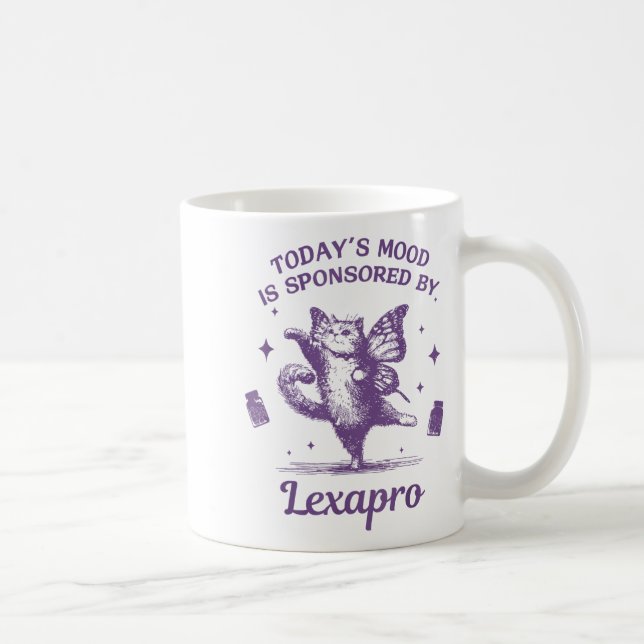 Today's Mood Is Snsored By Lexapro Funny Design  Kaffemugg (Höger)