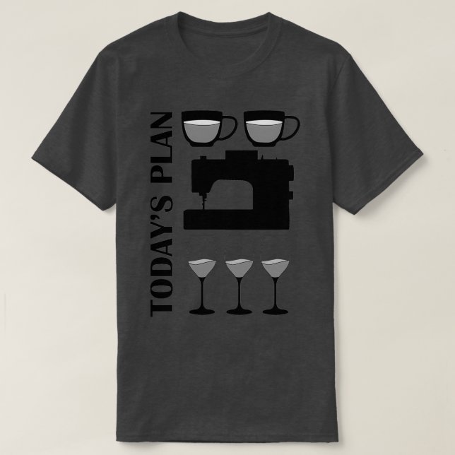 Todays plan Koffee Sew Vin T Shirt (Design framsida)