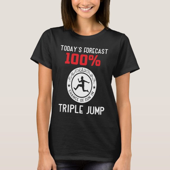 Todays prognos 100 chans till roligt i trippeljump t shirt (Framsida)