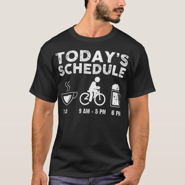 Todays Schedule Coffee Bicycle Beer Biking björca T Shirt (Framsida)