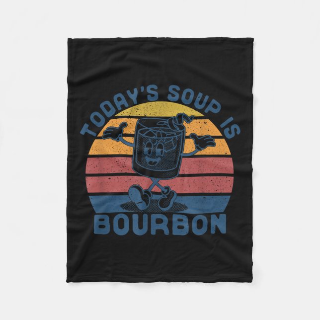 Today's Soup Is Bourbon - Funny Lover Bourbon Gl V Fleecefilt (Framsidan)