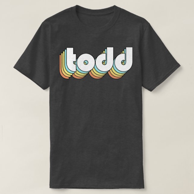 Todd Retro Rainbow Typography Faded Stil T Shirt (Design framsida)
