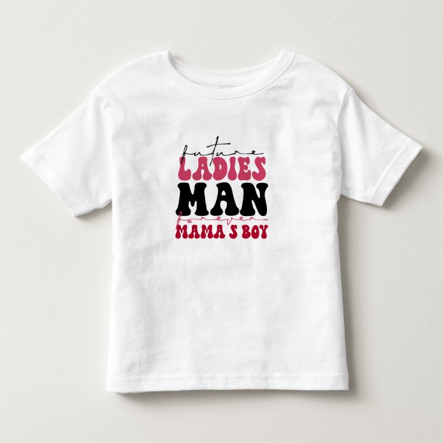 Toddler Future Ladies Man T-shirt (Framsida)