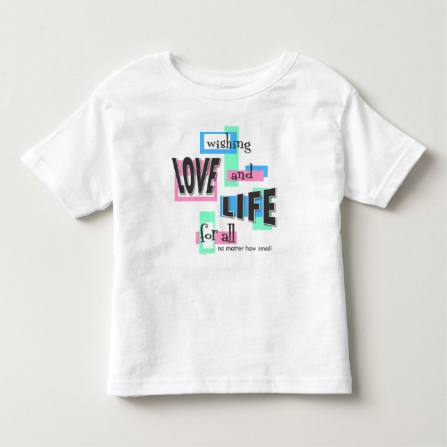 Toddler t-shirt with a pro-life message. (Framsida)