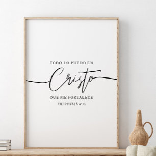 Todo Lo Puedo En Cristo, Filipenses 4:13 Poster
