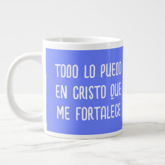 TODO LO PUEDO EN CRISTO QUE ME FORTALECE JUMBO MUGG