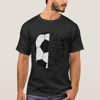Todo Lo Puedo en Cristo Que Me Fortalece OcWo T Shirt