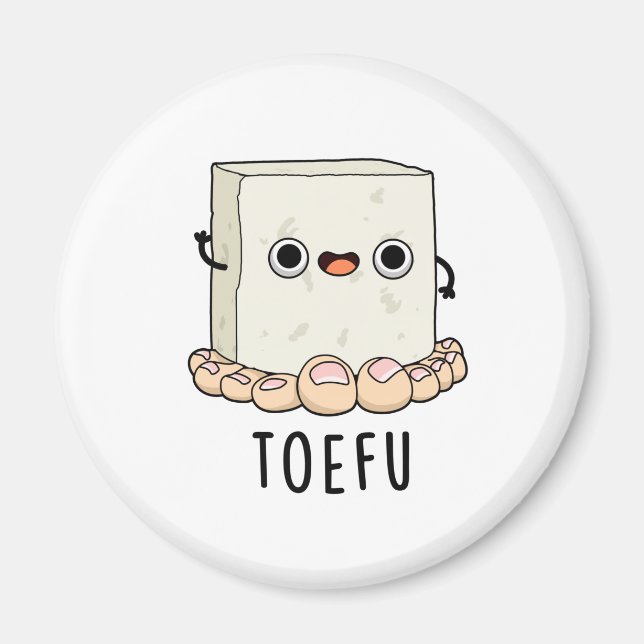 Toe-fu Funny Tofu Pun Magnet (Framsidan)