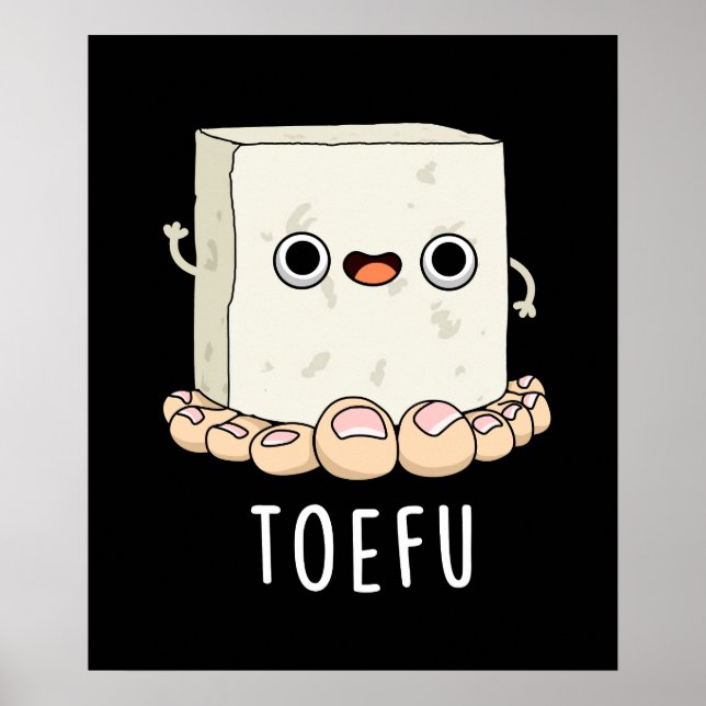 Toe-fu Funny Tofu Toe Pun Poster (Framsidan)