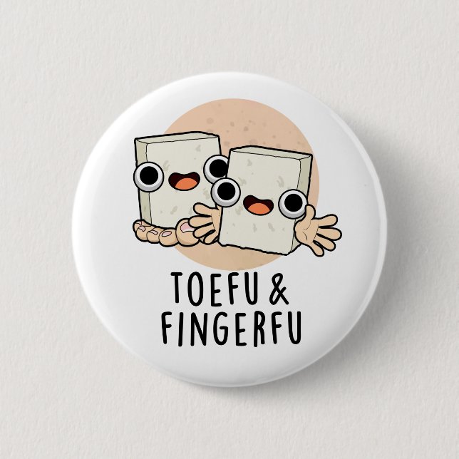 Toefu Fingerfu Funny Food Tofu Pun Knapp (Framsida)