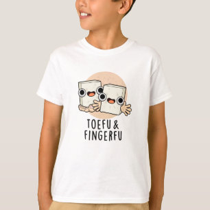 Toefu Fingerfu Funny Food Tofu Pun T Shirt