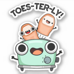 Toes-ully Funny Toe Pun Klistermärken