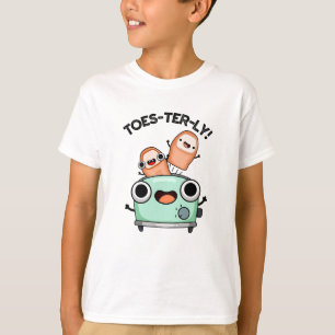 Toes-ully Funny Toe Pun T Shirt
