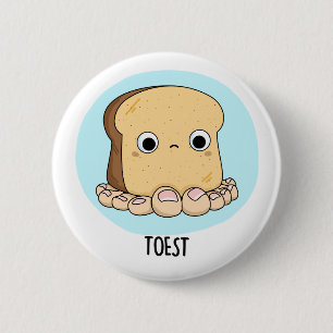 Toest Funny Toast med Toes Pun Knapp
