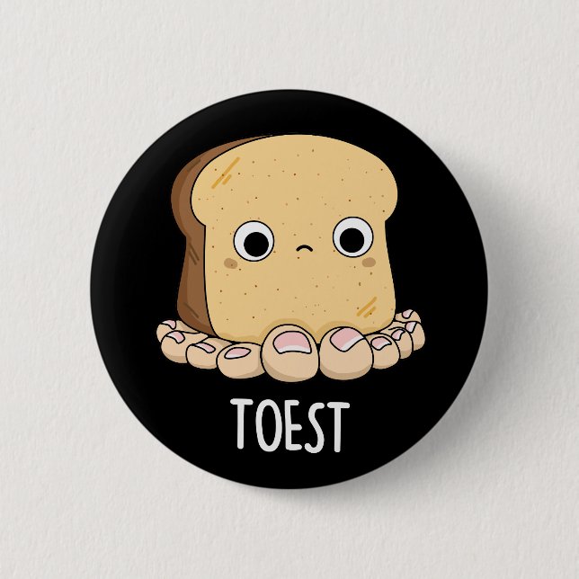 Toest Funny Toast with Toes Pun Mörk BG Knapp (Framsida)