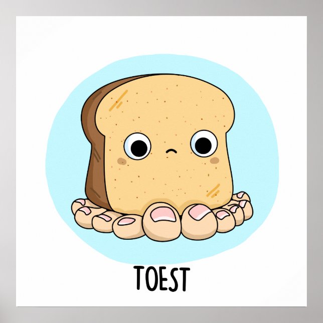 Toest Funny Toast with Toes Pun Poster (Framsidan)