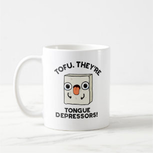 Tofu. De är Tunga Depressors Funny Food Pun Kaffemugg